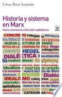 Historia y sistema en Marx