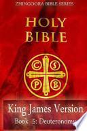 Holy Bible, King James Version, Book 5 Deuteronomy