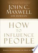 How to Influence People