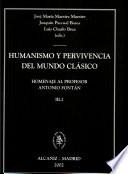 Humanismo y pervivencia del mundo clásico