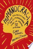 Humanocracia (Humanocracy, Spanish Edition)