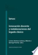 Ianus: innovación docente y reelaboraciones del legado clásico