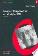 Imagen corporativa en el siglo XXI