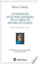 Incidencias en el psicoanálisis de la obra de Michel Foucault