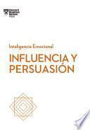 Influencia y persuasión