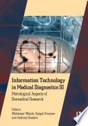 Information Technology in Medical Diagnostics III