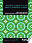 Innovación y cambio desde la complejidad formativa en educación superior