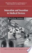 Innovation and Invention in Medical Devices