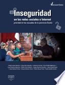 Inseguridad en las redes sociales e Internet: