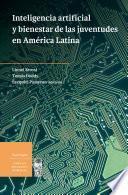 Inteligencia artificial y bienestar de las juventudes en América Latina