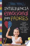 Inteligencia emocional para padres