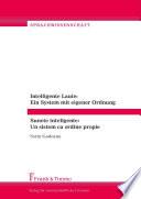 Intelligente Laute: Ein System mit eigener Ordnung/Sunete inteligente: Un sistem cu ordine propie
