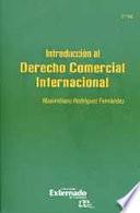 Introducción al derecho comercial internacional