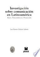 Investigación sobre comunicación en Latinoamérica