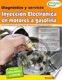Inyección Electrónica en motores a gasolina