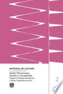 Isabel Moctezuma, familia y encomienda. Material de lectura núm. 2. 1521, un atado de vidas. Nueva