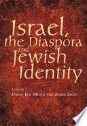 Israel, the Diaspora, and Jewish Identity