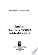 Jesuitas, haciendas y promoción social en la Orinoquia