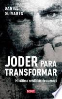 Joder para transformar