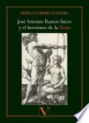 José Antonio Ramos Sucre y el heroísmo de la Ilíada