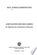 José Faustino Sánchez Carrión, el tribuno de la República Peruana