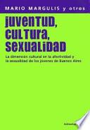 Juventud, cultura, sexualidad