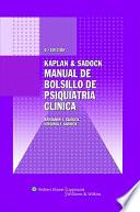 Kaplan and Sadock Manual de Bolsillo de Psiquiatria Clinica