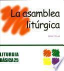 La Asamblea litúrgica