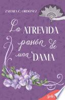 La atrevida pasión de una dama