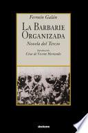 La barbarie organizada