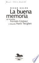 La buena memoria de Fernando Fernán-Gómez y Eduardo Haro Tecglen