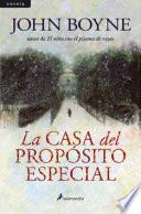 La casa del propósito especial