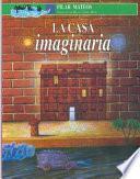 La casa imaginaria