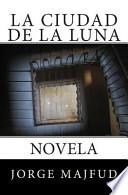La Ciudad de La Luna