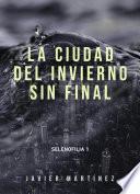 La ciudad del invierno sin final