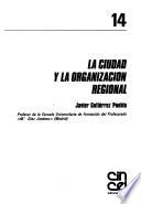 La ciudad y la organización regional