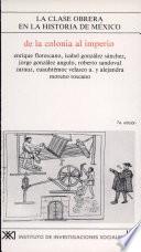 La Clase obrera en la historia de México