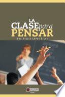 La clase para pensar