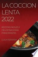 LA COCCION LENTA 2022