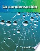 La condensación (Condensation)
