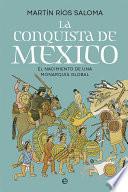 La conquista de México