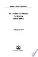 La costa colombiana del Caribe, 1810-1830