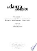 La danza en México: Ensayos históricos y analíticos