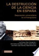 La destrucción de la ciencia en España