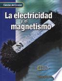 La Electricidad Y El Magnetismo