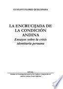 La encrucijada de la condición andina