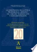 La enseñanza de la ética profesional: estudio de caso en Traducción y Documentación