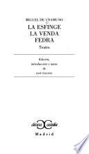 La esfinge ; La venda ; Fedra