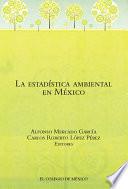La estadística ambiental en México
