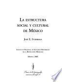 La estructura social y cultural de México